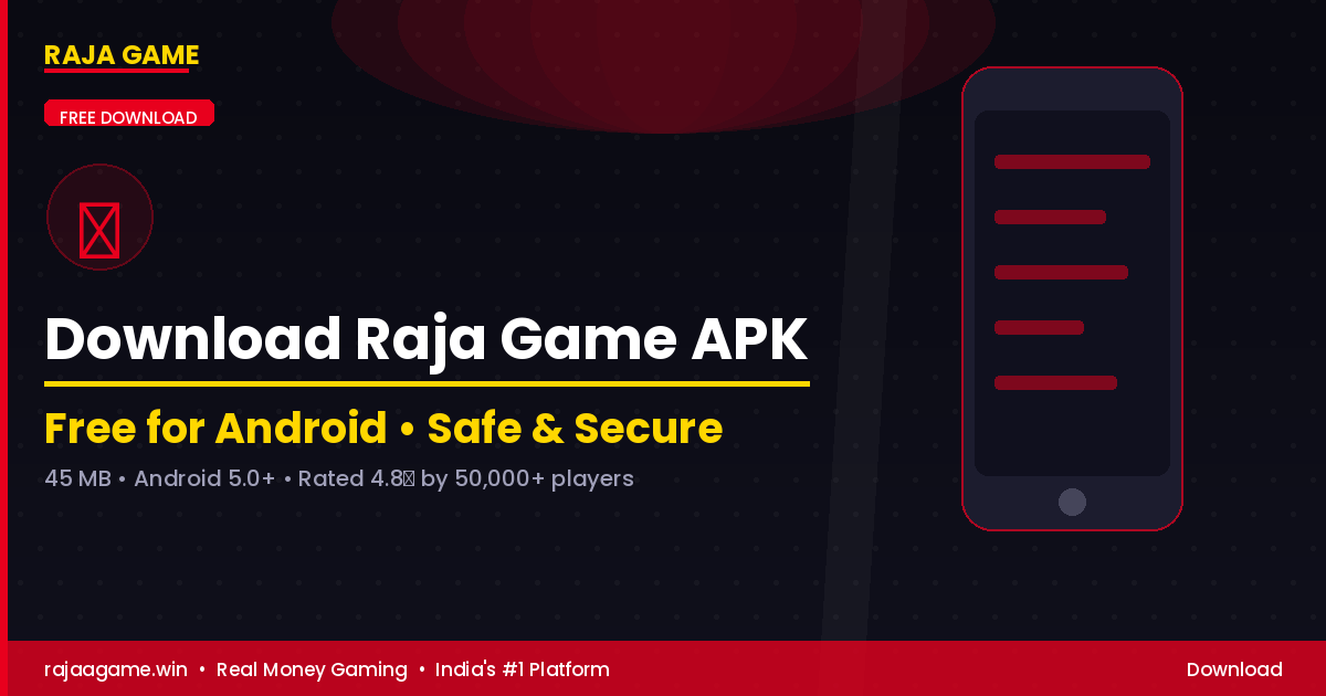 Download Raja Game APK Android Phone Free India Real Money Gaming App