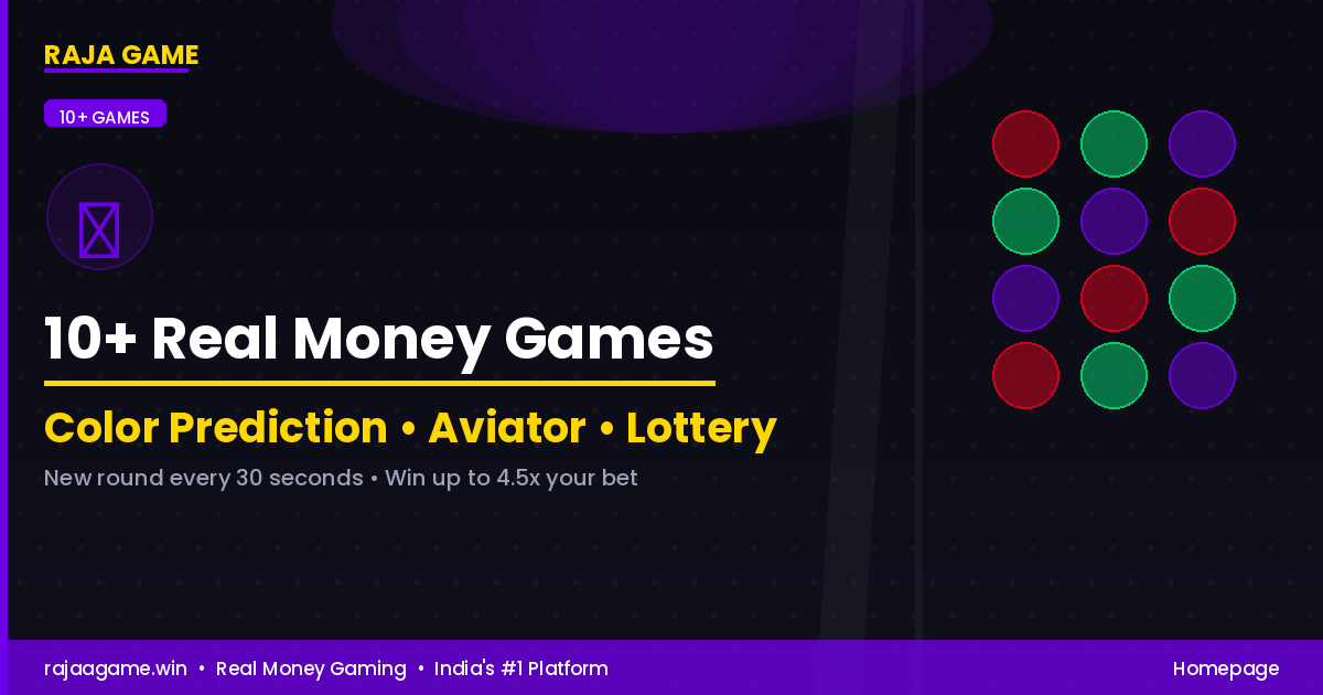 Play Color Prediction Aviator Lottery Slots Teen Patti Win Real Money India Raja Game